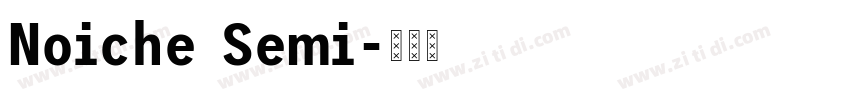 Noiche Semi字体转换